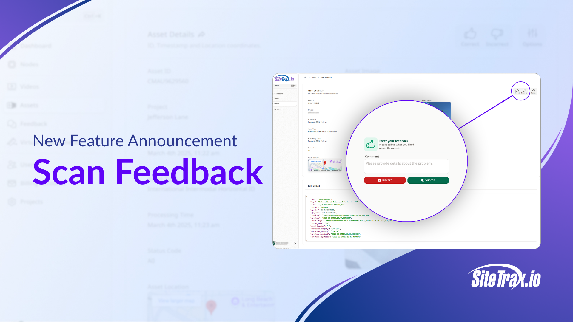 A promotional banner announcing a new SiteTrax.io feature titled “Scan Feedback.” The image displays a user interface with a feedback pop-up showing a thumbs-up icon, a comment box labeled “Enter your feedback,” and “Discard” and “Submit” buttons. A magnified view highlights the feedback section. The SiteTrax.io logo appears in the bottom right corner, and the design uses shades of purple and blue.